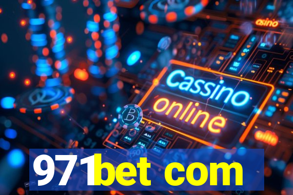 971bet com